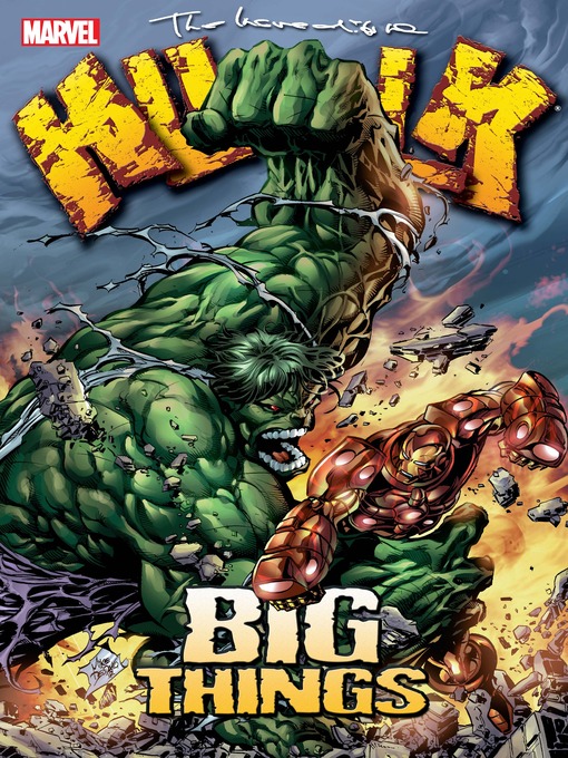 Title details for Incredible Hulk: Big Things by Bruce Jones - Available